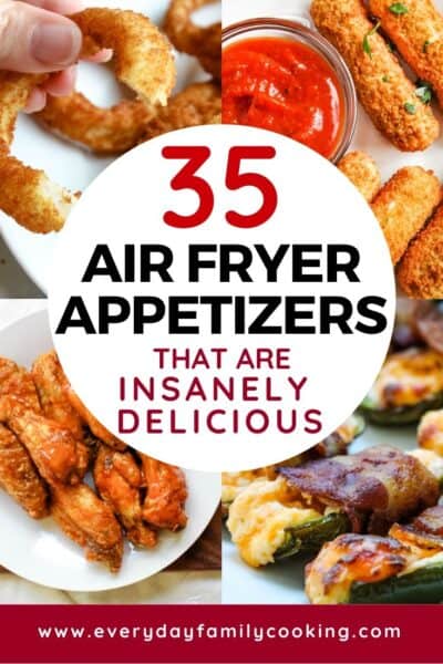 35 Insanely Delicious Air Fryer Appetizers You Have to Make