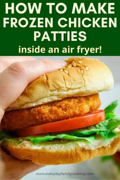 Frozen Chicken Patties in the Air Fryer | Everyday Family Cooking