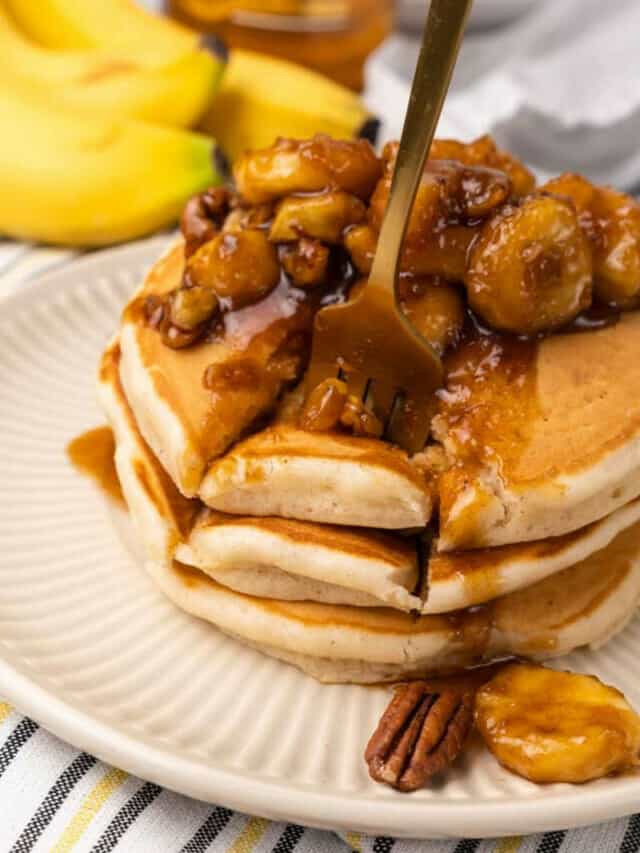 Best Ever Bananas Foster Pancakes!